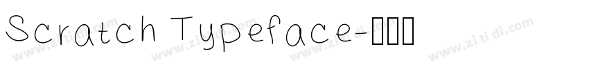 Scratch Typeface字体转换